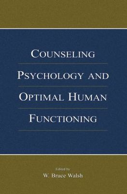 【预订】Counseling Psychology and Optimal Human Functioning