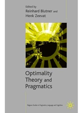 预订 Optimality Theory and Pragmatics: 9781403901293