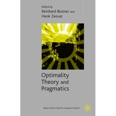预订 Optimality Theory and Pragmatics: 9781403901293