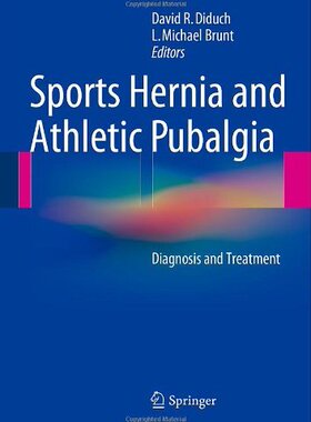 【预订】Sports Hernia and Athletic Pubalgia