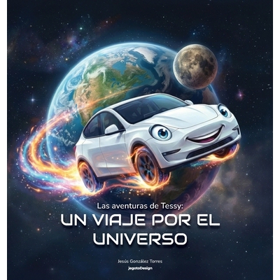 预订 Las aventuras de Tessy: Un Viaje Por El Universo 9788269458206