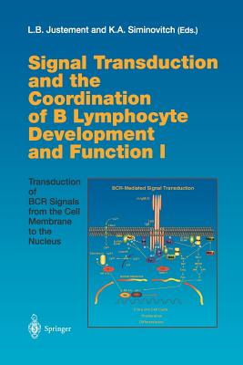 【预订】Signal Transduction and the Coordination of B Lymphocyte Development and Function I