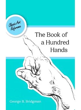 预订 The Book of a Hundred Hands (Dover Anatomy for Artists): 9781626543454
