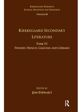预订 Volume 18, Tome IV: Kierkegaard Secondary Literature: Finnish, French, Galician, and German: Finnish, French, Galic