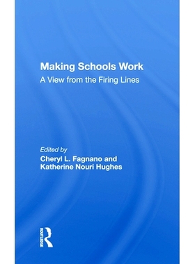 预订 Making Schools Work: A View From The Firing Lines 使*运转：射击线视角: 9780367159016