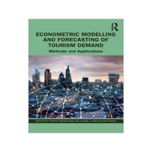 [预订]Econometric Modelling and Forecasting of Tourism Demand: Methods and Applications 9781032216416