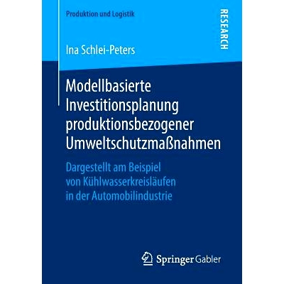 预订 Modellbasierte Investitionsplanung produktionsbezogener Umweltschutzmaßnahmen: 9783658263539