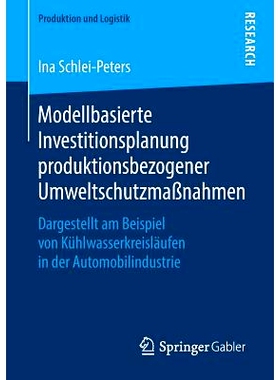 预订 Modellbasierte Investitionsplanung produktionsbezogener Umweltschutzmaßnahmen: 9783658263539