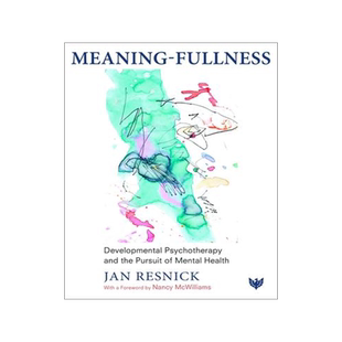[预订]Meaning-Fullness: Developmental Psychotherapy and the Pursuit of Mental Health 9781800131330