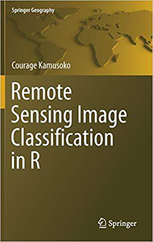 【预售】Remote Sensing Image Classification in R
