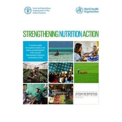 预订 Strengthening Nutrition Action 加强营养行动：基于*届国际营养大会政策建议的国家资源指南: 9789251309568