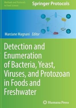 [预订]Detection and Enumeration of Bacteria, Yeast, Viruses, and Protozoan in Foods and Freshwater 9781071619315