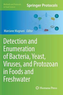 [预订]Detection and Enumeration of Bacteria, Yeast, Viruses, and Protozoan in Foods and Freshwater 9781071619315
