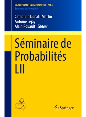 预订 Séminaire de Probabilités LII 第52届概率研讨会 / 会议录: 9783031864216