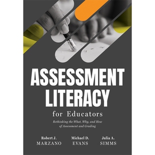 预订 Assessment Literacy for Educators: Rethinking the What, Why, and How of Assessment and Grading (Create Equitable, A