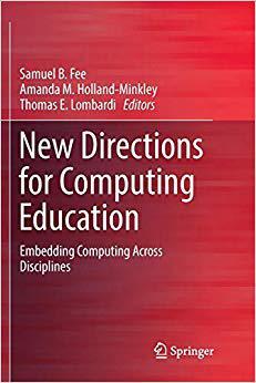 【预售】New Directions for Computing Education: Embedding Computing Across Disciplines