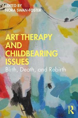 【预订】Art Therapy and Childbearing Issues