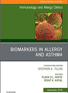 【预售】Biomarkers in Allergy and Asthma, An Issue of Immunology and Allergy Clinics of North America