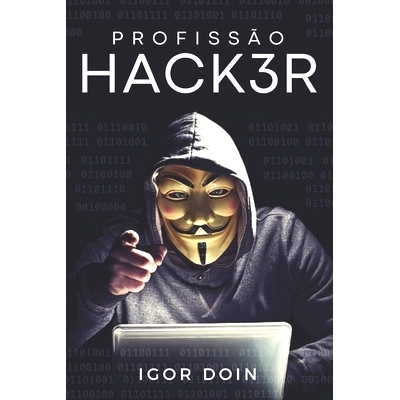 预订 Profissão Hacker: Ganhe dinheiro encontrando vulnerabilidades de segurança: 9798395277817