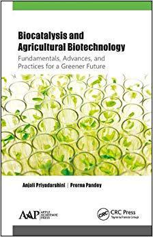 【预售】Biocatalysis and Agricultural Biotechnology: Fundamentals, Advances, and Practices for a Greener Future