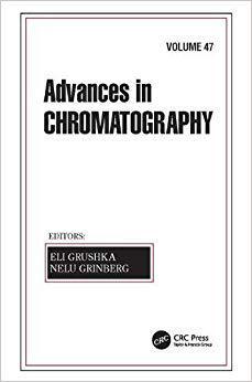 【预售】Advances in Chromatography, Volume 47