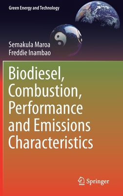 【预订】Biodiesel, Combustion, Performance and Emissions Characteristics 书籍/杂志/报纸 科普读物/自然科学/技术类原版书 原图主图