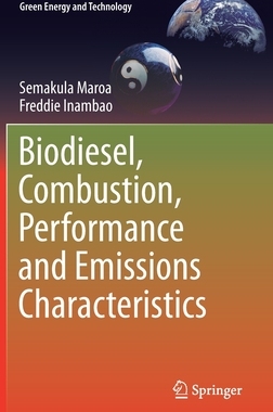 【预订】Biodiesel, Combustion, Performance and Emissions Characteristics