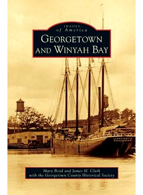 预订 Georgetown and Winyah Bay: 9781531657581