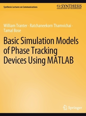 预订 Basic Simulation Models of Phase Tracking Devices Using MATLAB