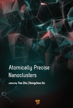 【预订】Atomically Precise Nanoclusters 9789814877084