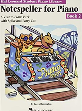 【预订】Notespeller for Piano, Book 2: A Visit to Piano Park with Spike and Party Cat