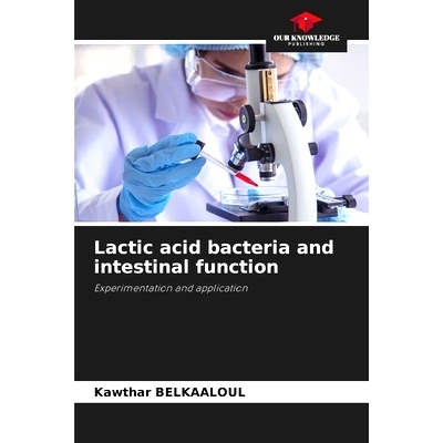 预订 Lactic acid bacteria and intestinal function: 9786208070779