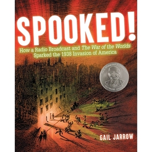 预订 Spooked!: How a Radio Broadcast and The War of the Worlds Sparked the 1938 Invasion of America 震惊！广播剧《世界大