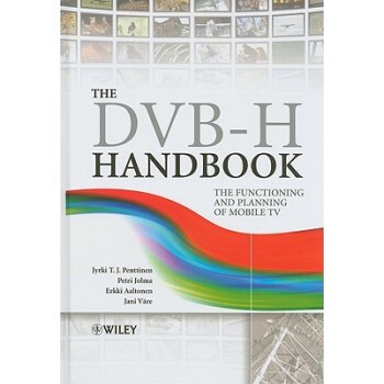 【预订】The Dvb-H Handbook - the Functioning and Planning of Mobile Tv