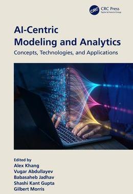 [预订]AI-Centric Modeling and Analytics 9781032497082