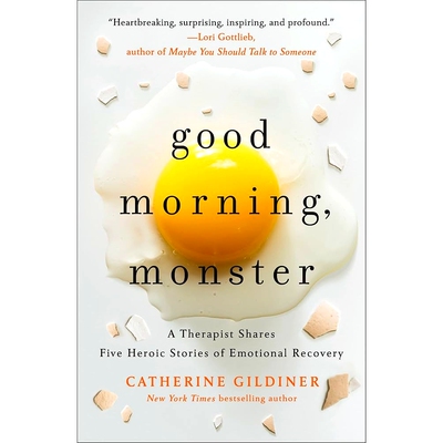 现货 早安，怪物 英文原版 Good Morning, Monster 心理治疗师回忆录 Catherine Gildiner 豆瓣2024年度社会纪实图书