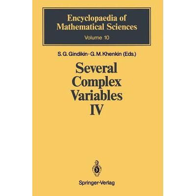 预订 Several Complex Variables IV Algebraic Aspects of Complex Analysis 9783642647666