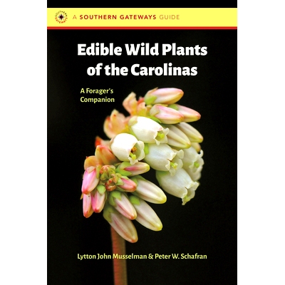预订 Edible Wild Plants of the Carolinas: A Forager’s Companion 卡罗来纳州的食用野生植物：觅食者的指南: 9781469664965