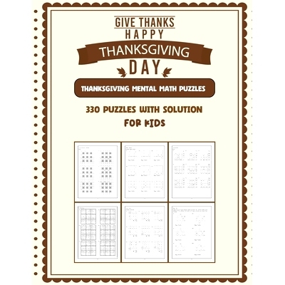 预订 Thanksgiving Mental math Puzzles: The Fun and Relaxing Kids And Adult Activity Book: 9798867108687