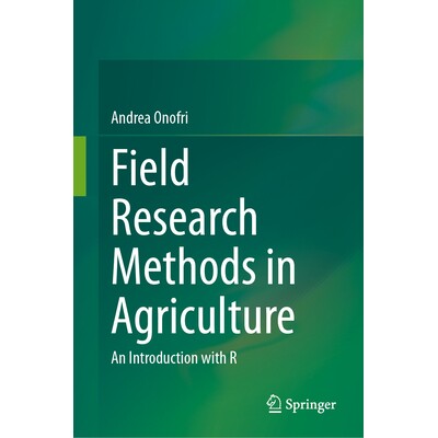 预订 Field Research Methods in Agriculture An Introduction with R 农业实地研究方法:R 语言导论 9783032081988
