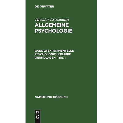 预订 Experimentelle Psychologie und ihre Grundlagen, Teil 1: 9783111239118
