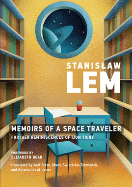 【预订】Memoirs of a Space Traveler: Further Reminiscences of Ijon Tichy