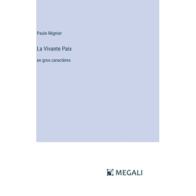 预订 La Vivante Paix: en gros caractères: 9783387302011