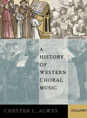 【预订】A History of Western Choral Music, Volume 1