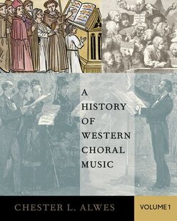 【预订】A History of Western Choral Music, Volume 1