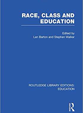 【预售】Race, Class and Education (RLE Edu L)