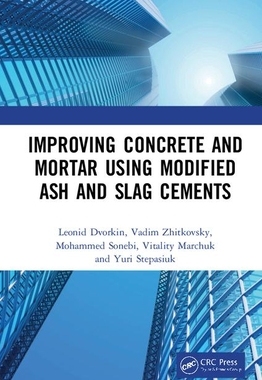 【预订】Improving Concrete and Mortar using Modified Ash and Slag Cements