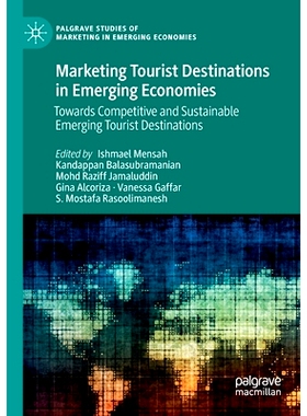 预订 Marketing Tourist Destinations in Emerging Economies: Towards Competitive and Sustainable Emerging Tourist Destinat