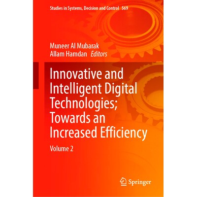 预订 Innovative and Intelligent Digital Technologies; Towards an Increased Efficiency: Volume 2 创新及智能数码科技；迈向