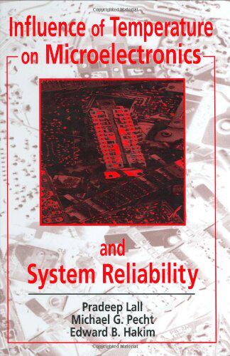 【预订】Influence of Temperature on Microelectronics and System Reliability